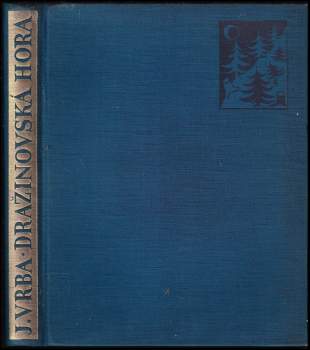 Jan Vrba: Dražinovská hora