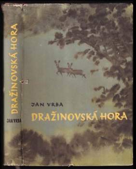 Jan Vrba: Dražinovská hora