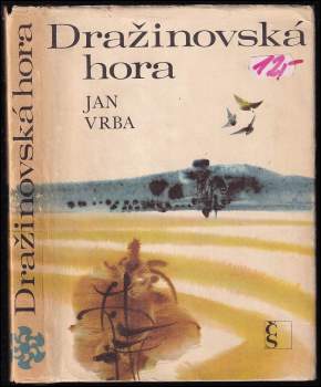 Jan Vrba: Dražinovská hora