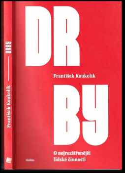 Frantisek Koukolík: Drby