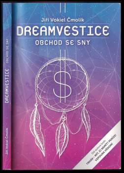 Jiří Vokiel Čmolík: Dreamvestice