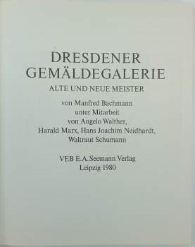 Manfred Bachmann: Dresdener Gemäldegalerie