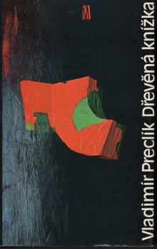 Dřevěná knížka - Vladimír Preclík (1988, Melantrich) - ID: 474826