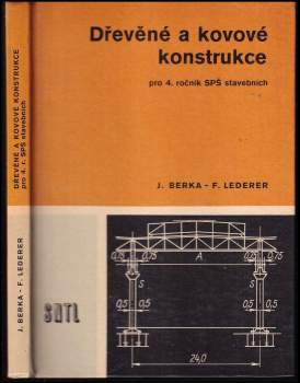 Dřevěné a kovové konstrukce pro 4. ročník středních průmyslových škol stavebních