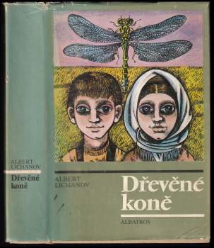Al'bert Anatol'jevič Lichanov: Dřevěné koně