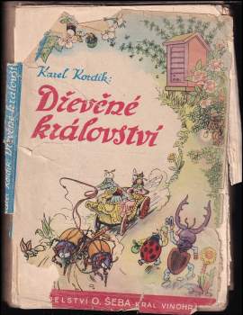 Karel Kordík: Dřevěné království