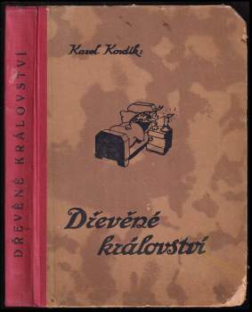 Karel Kordík: Dřevěné království