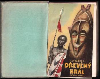 L. M Pařízek: Dřevěný král