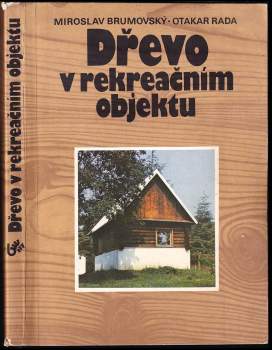 Dřevo v rekreačním objektu