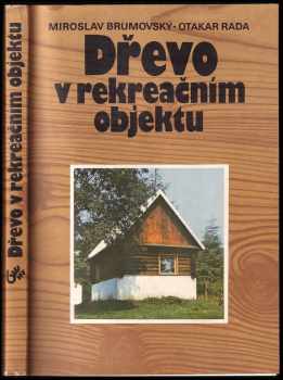 Dřevo v rekreačním objektu