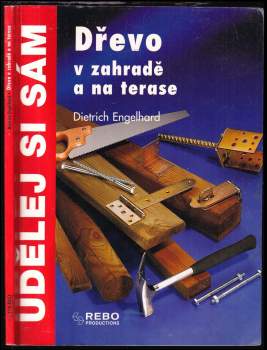 Dřevo v zahradě a na terase