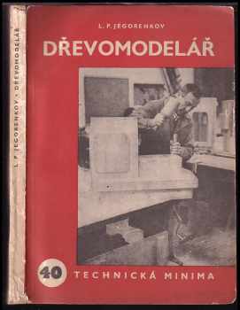 Iosif Pavlovič Jegorenkov: Dřevomodelář