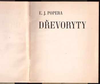 Emanuel Jindřich Popera: Dřevoryty PODPIS E.J. POPERA