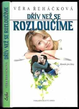 Dřív než se rozloučíme