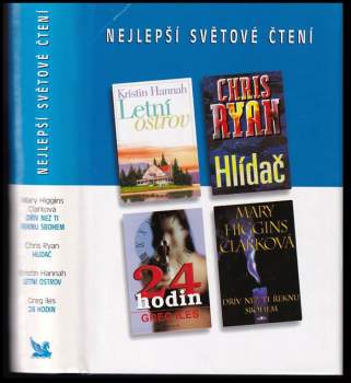Nejlepší světové čtení : Dřív než ti řeknu sbohem + 24 hodin + Hlídač + Letní ostrov