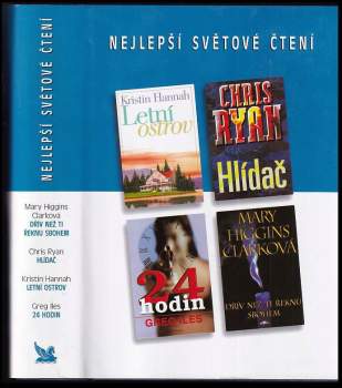 Nejlepší světové čtení : Dřív než ti řeknu sbohem + 24 hodin + Hlídač + Letní ostrov