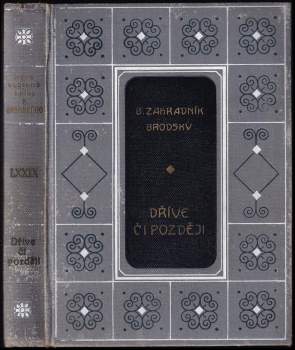 Dříve či později