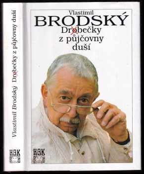 Dr(o)bečky z půjčovny duší - Vlastimil Brodský (1995, HAK) - ID: 425295