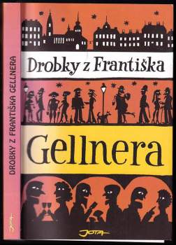 Drobky z Františka Gellnera