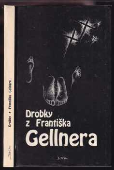 Drobky z Františka Gellnera