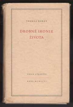 Thomas Hardy: Drobné ironie života