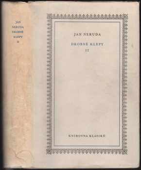 Drobné klepy : II - Jan Neruda (1959, Státní nakladatelství krásné literatury, hudby a umění) - ID: 231851