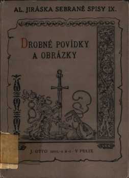 Alois Jirásek: Drobné povídky a obrázky