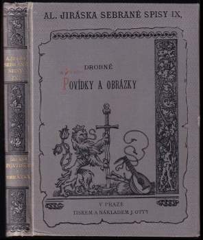 Drobné povídky a obrázky - Alois Jirásek (1897, J. Otto) - ID: 378021