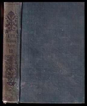 Drobnější povídky historické : Díl čtvrtý - Josef Kajetán Tyl (1859, Kober & Markgraf) - ID: 411823