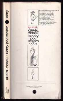 Drobty pod stolem doby : rozhlásky - Karel Čapek, Adolf Born (1975, Československý spisovatel) - ID: 54442