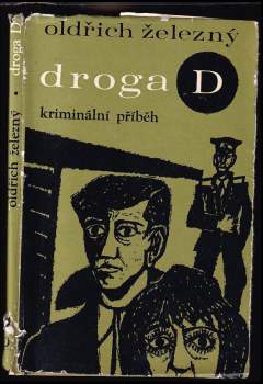 Oldřich Železný: Droga D