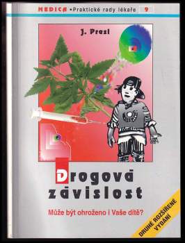 Jiří Presl: Drogová závislost