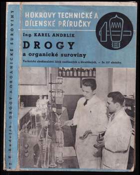 Drogy a organické suroviny