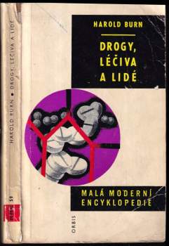 Joshua Harold Burn: Drogy, léčiva a lidé