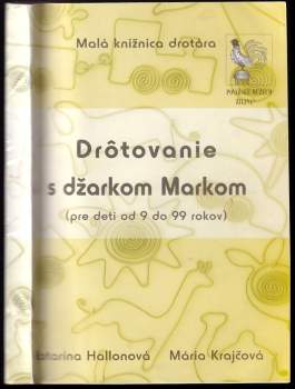 Drôtovanie s džarkom Markom