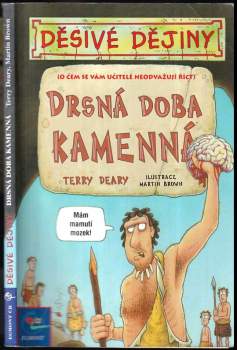 Terry Deary: Drsná doba kamenná