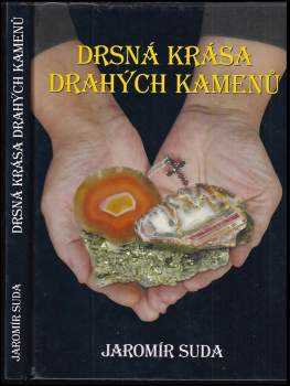 Drsná krása drahých kamenů
