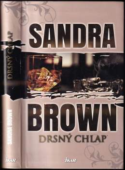 Sandra Brown: Drsný chlap