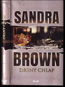 Sandra Brown: Drsný chlap