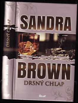 Drsný chlap - Sandra Brown (2013, Ikar) - ID: 1711813