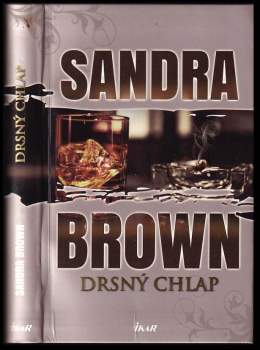 Sandra Brown: Drsný chlap