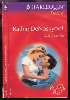Kathie DeNosky: Drsný rančer