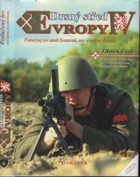 Zdeněk Čech: Drsný střed Evropy