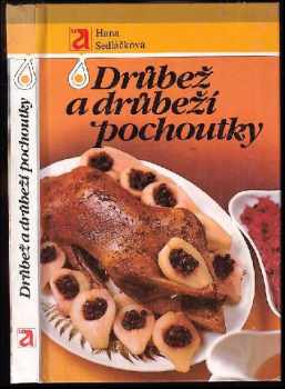 Drůbež a drůbeží pochoutky