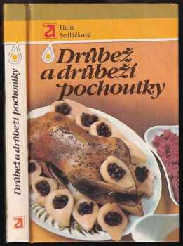 Drůbež a drůbeží pochoutky