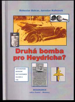 Druhá bomba pro Heydricha?