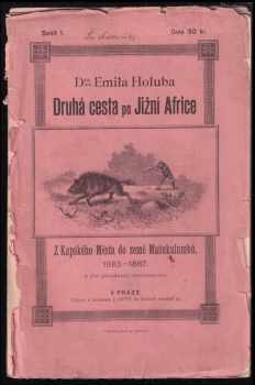 Emil Holub: Dra. Emila Holuba Druhá cesta po Jižní Africe