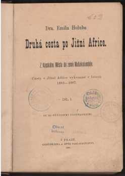 Emil Holub: Dra. Emila Holuba Druhá cesta po Jižní Africe