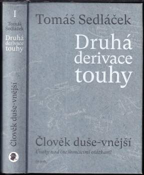 Tomáš Sedláček: Druhá derivace touhy