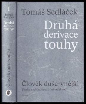 Tomáš Sedláček: Druhá derivace touhy